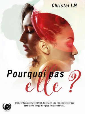 cover image of Pourquoi pas elle ?